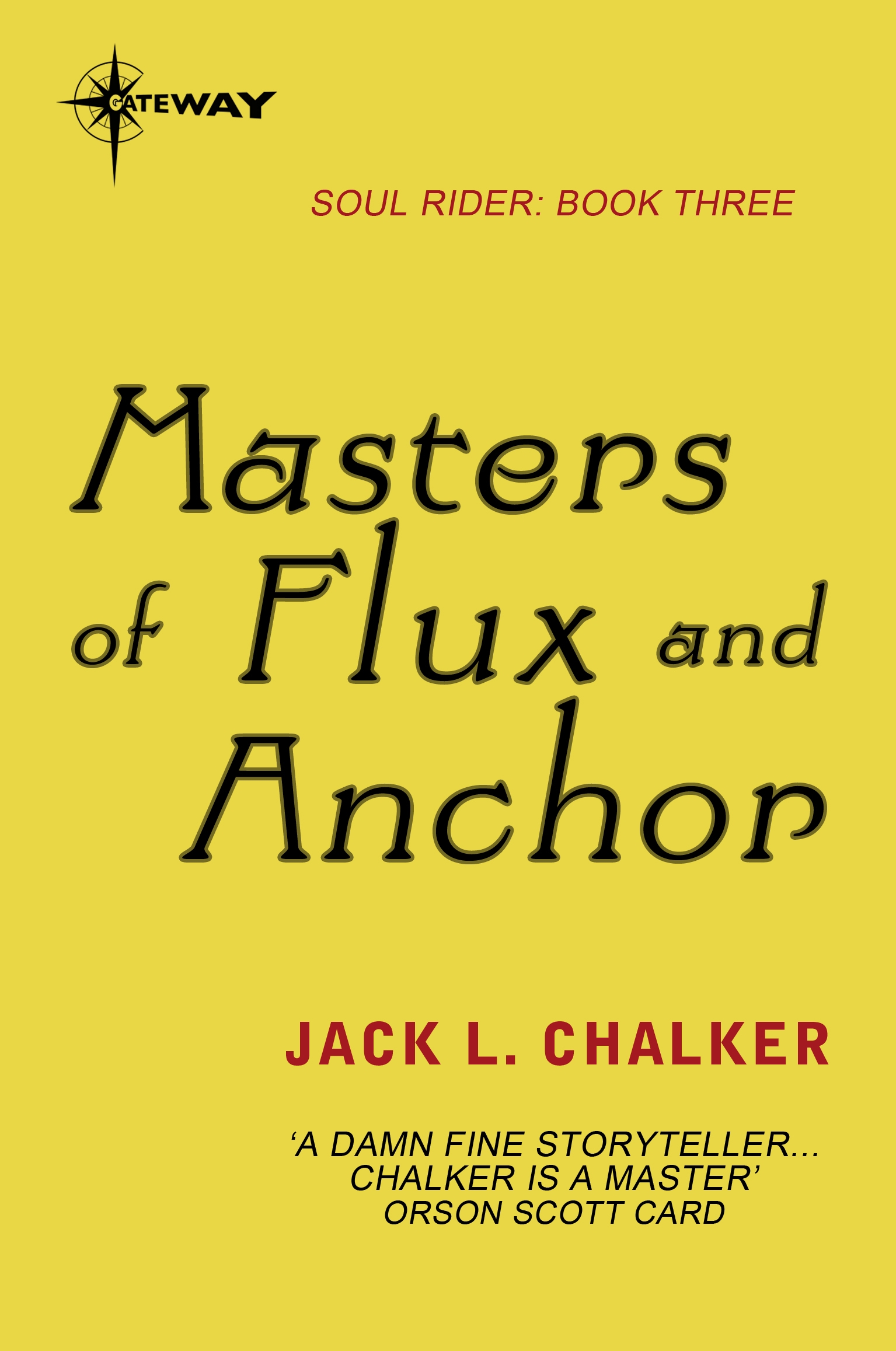Masters of Flux and Anchor