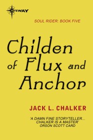 Children of Flux and Anchor