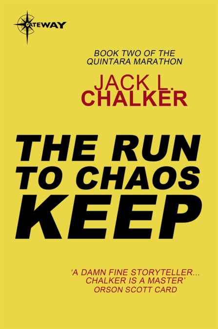 The Run to Chaos Keep