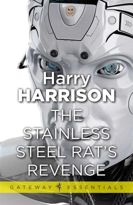 The Stainless Steel Rat's Revenge