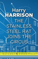 The Stainless Steel Rat Joins The Circus