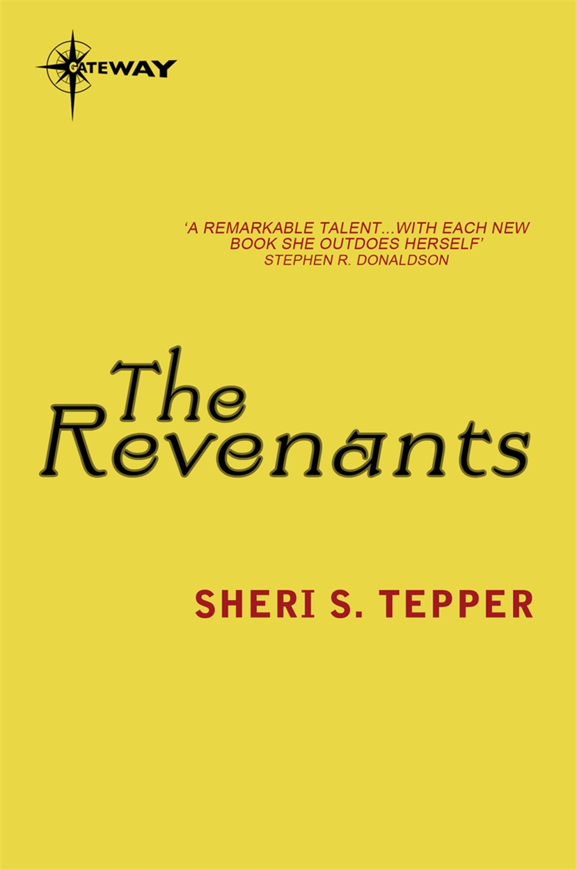 The Revenants by Sheri S. Tepper | SF Gateway - Your Portal to the ...