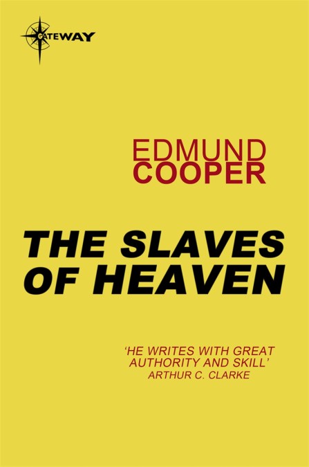 The Slaves of Heaven