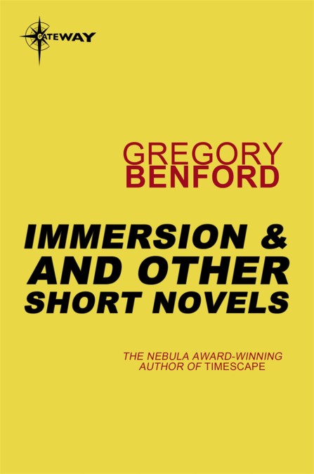 Immersion, and Other Short Novels