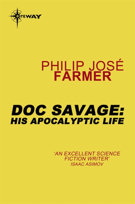 Doc Savage: His Apocalyptic Life