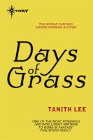 Days of Grass