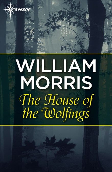 The House of the Wolfings