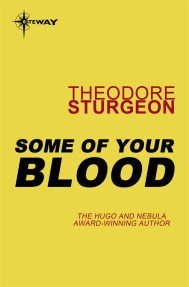 Some of Your Blood