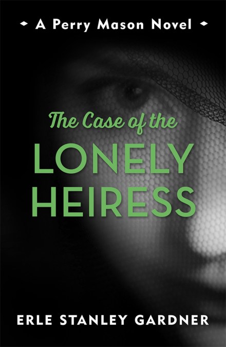 The Case of the Lonely Heiress